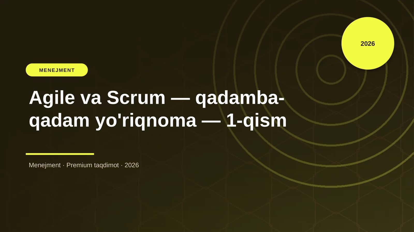 Agile va Scrum — qadamba-qadam yo'riqnoma — 1-qism 1