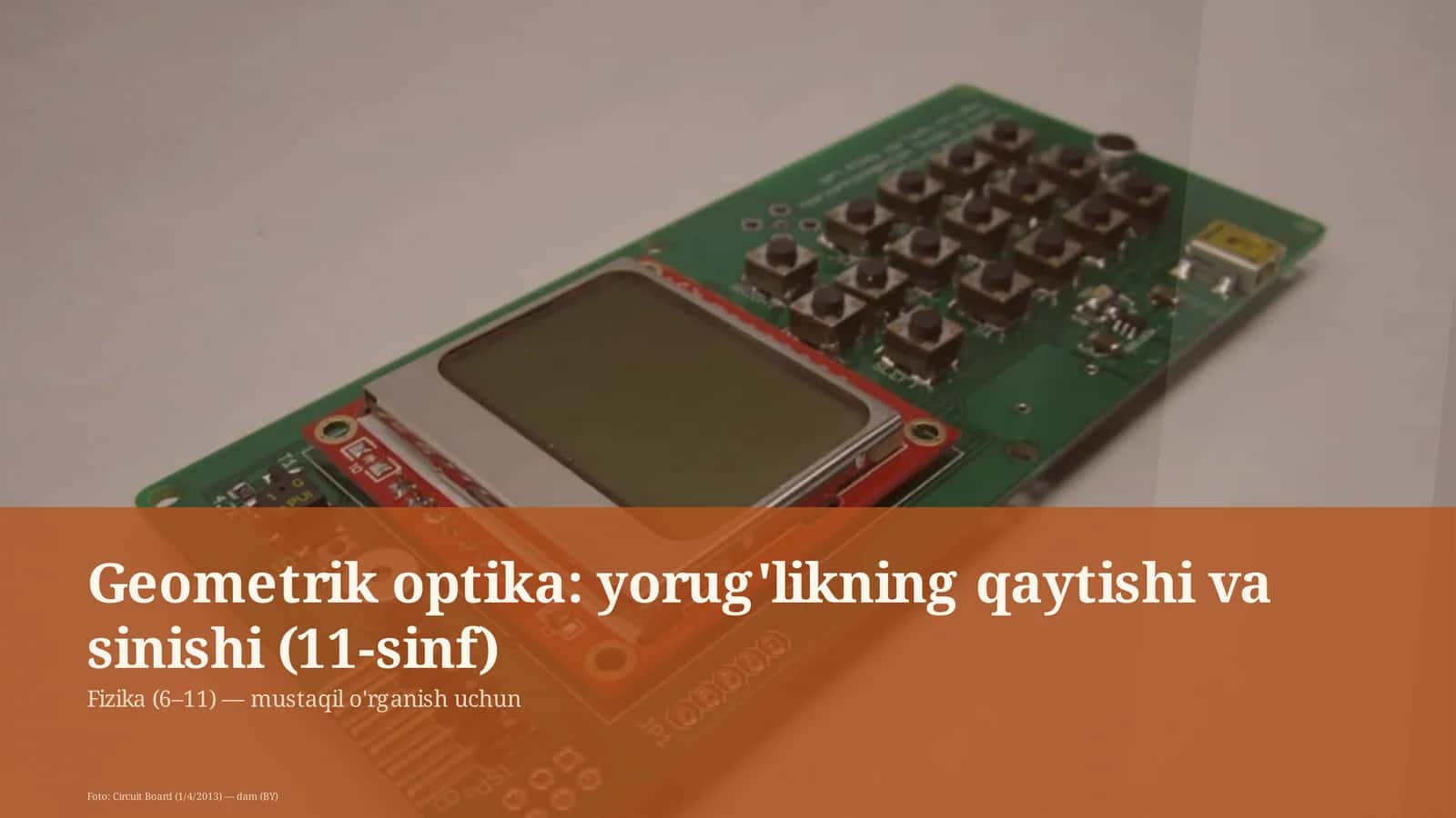 Geometrik optika: yorug'likning qaytishi va sinishi (11-sinf) 1