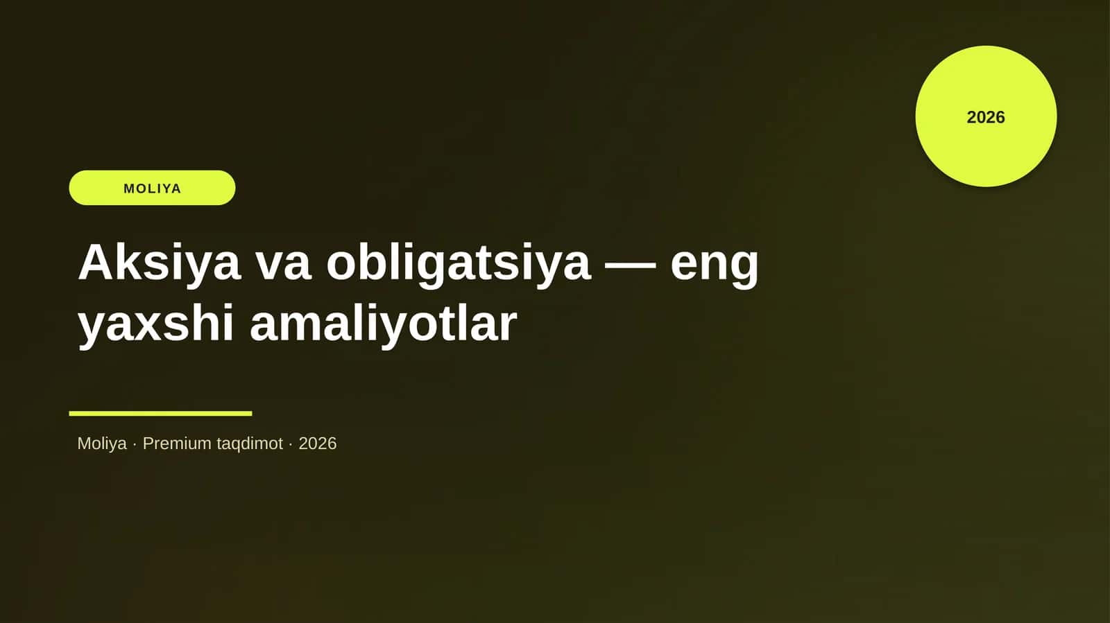 Aksiya va obligatsiya — eng yaxshi amaliyotlar 1