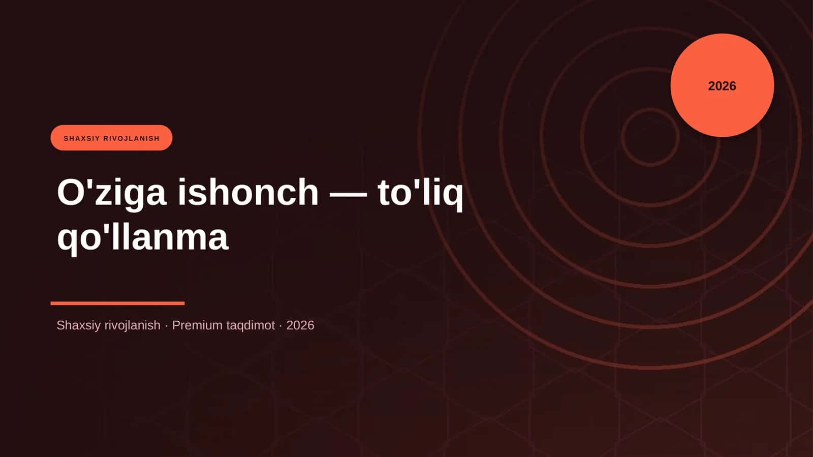 O'ziga ishonch — to'liq qo'llanma 1