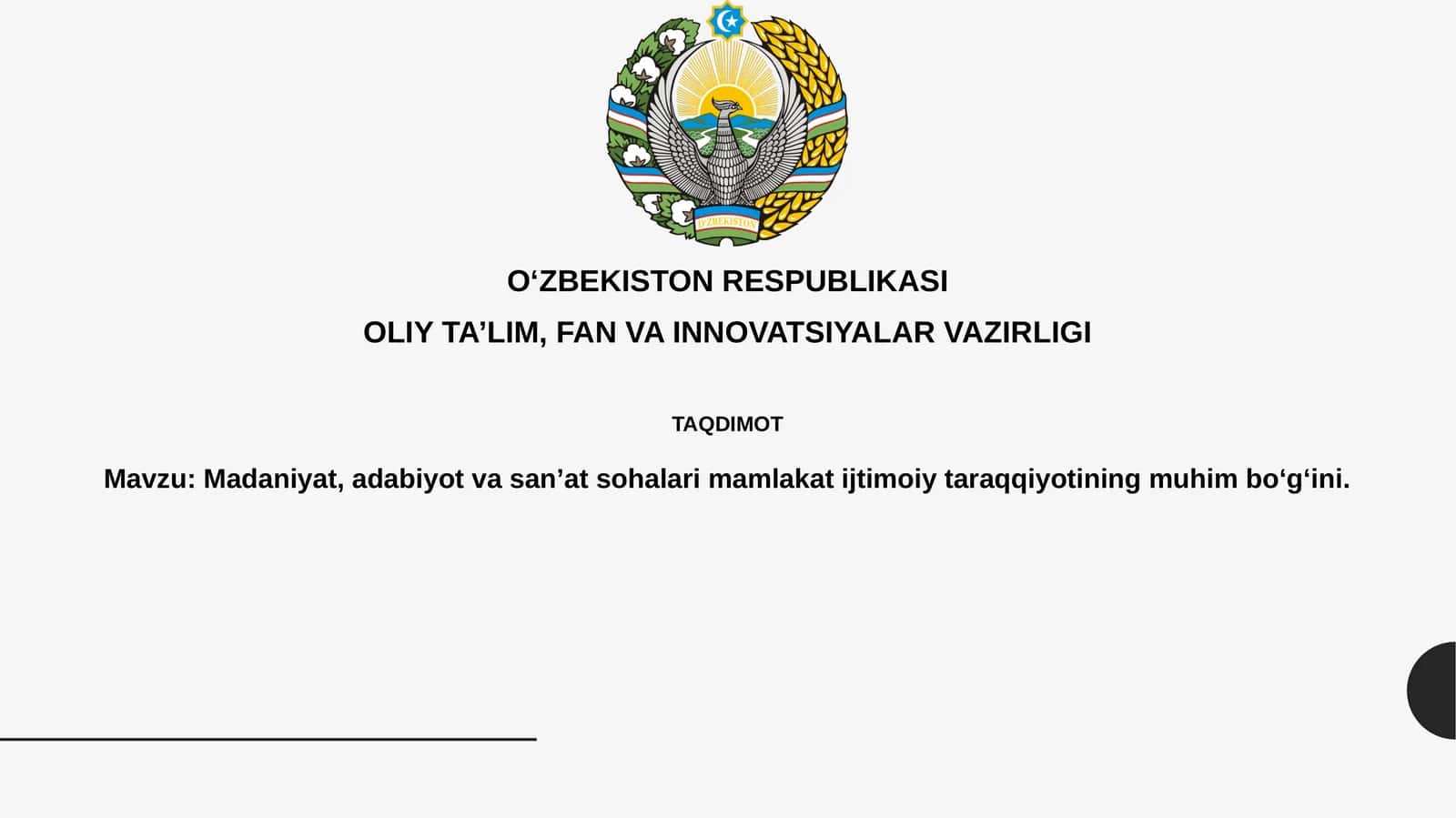 Madaniyat,adabiyotvasan’atsohalarimamlakatijtimoiytaraqqiyotiningmuhimbo‘g‘ini 1