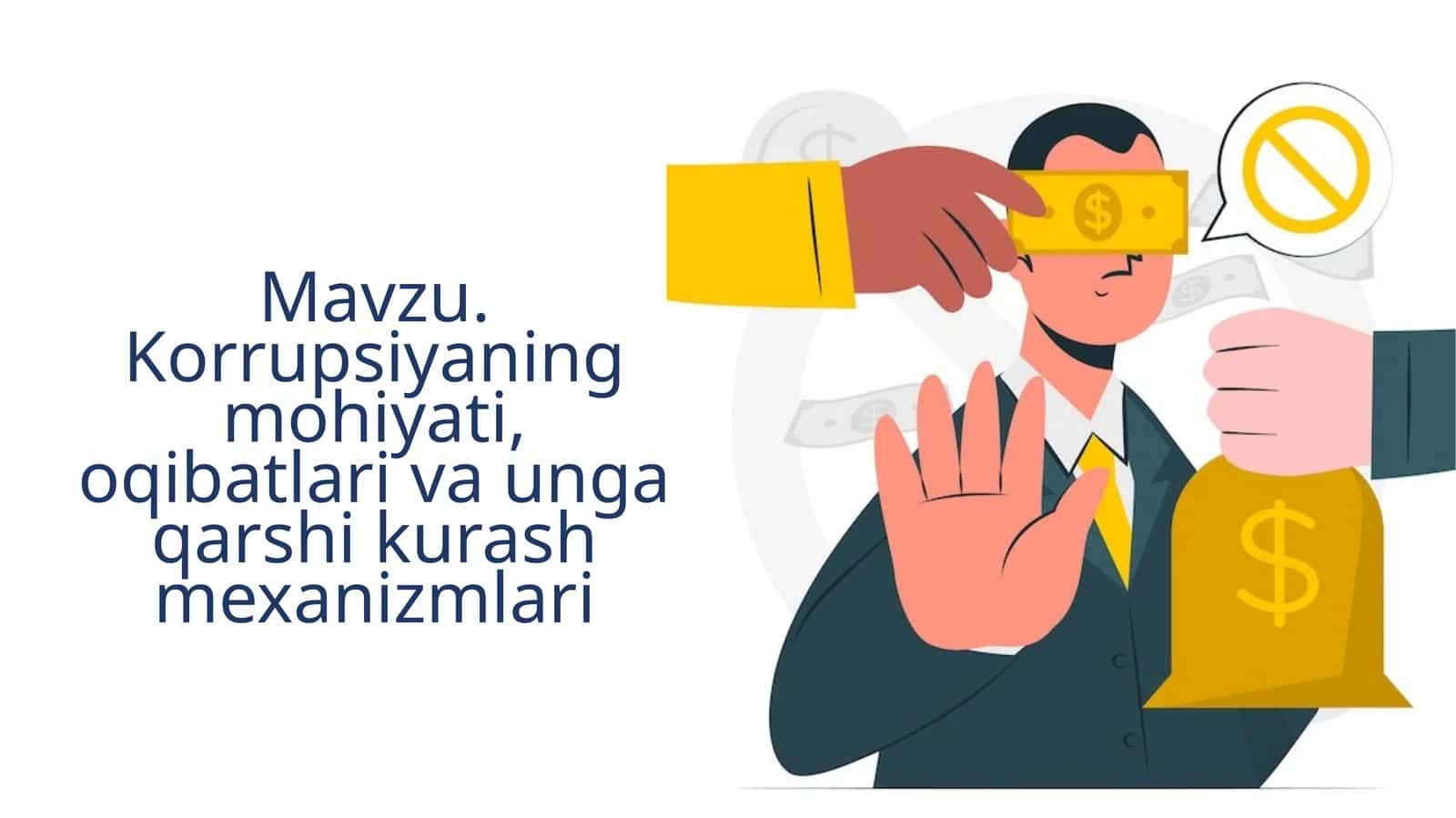 Korrupsiyaning mohiyati, oqibatlariKorrupsiyaning mohiyati, oqibatlar 1