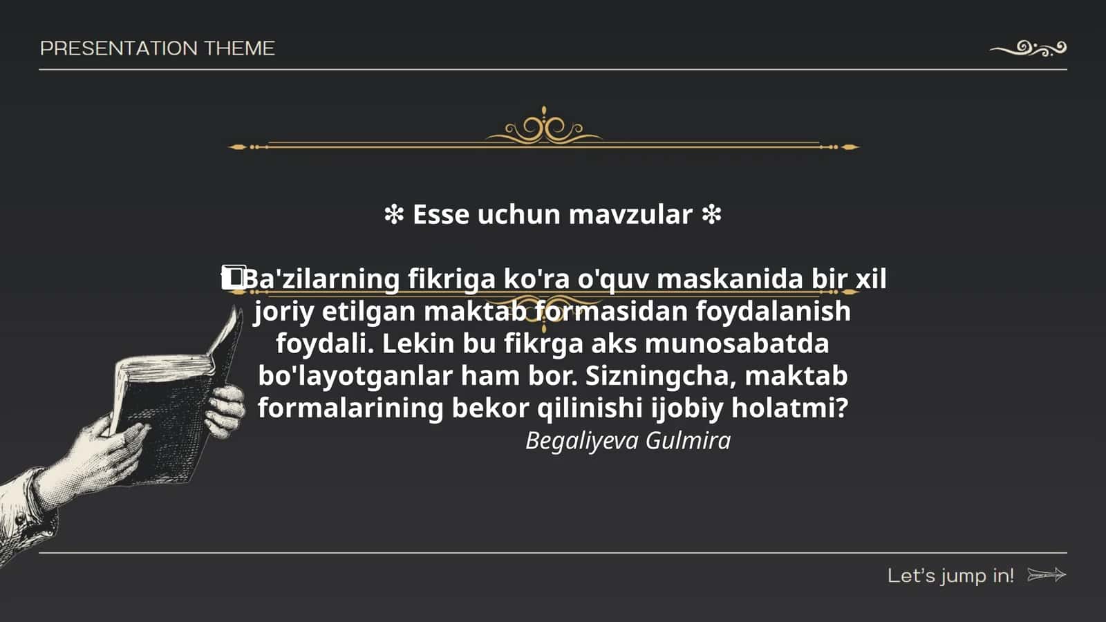 Ba'zilarning fikriga ko'ra o'quv maskanida bir xil joriy etilgan maktab formasidan foydalanish foydali 1
