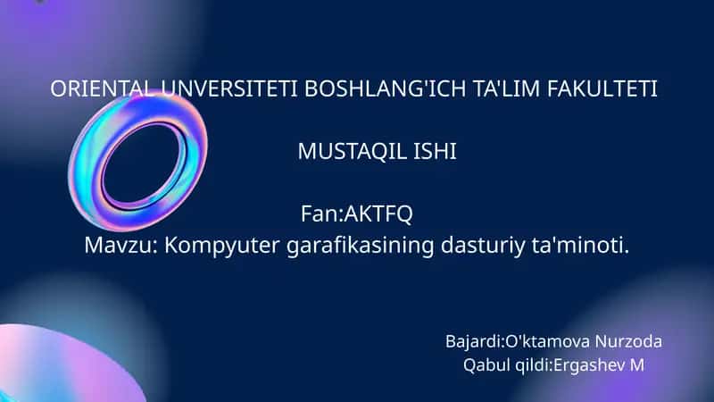 Kompyuter garafikasining dasturiy ta'minoti 1