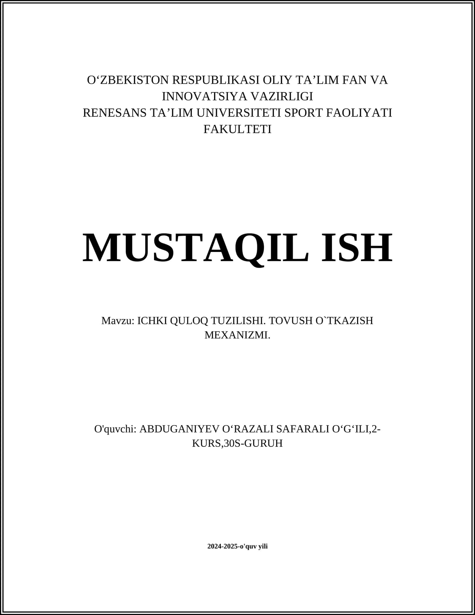 ICHKI QULOQ TUZILISHI. TOVUSH O`TKAZISH MEXANIZMI 1