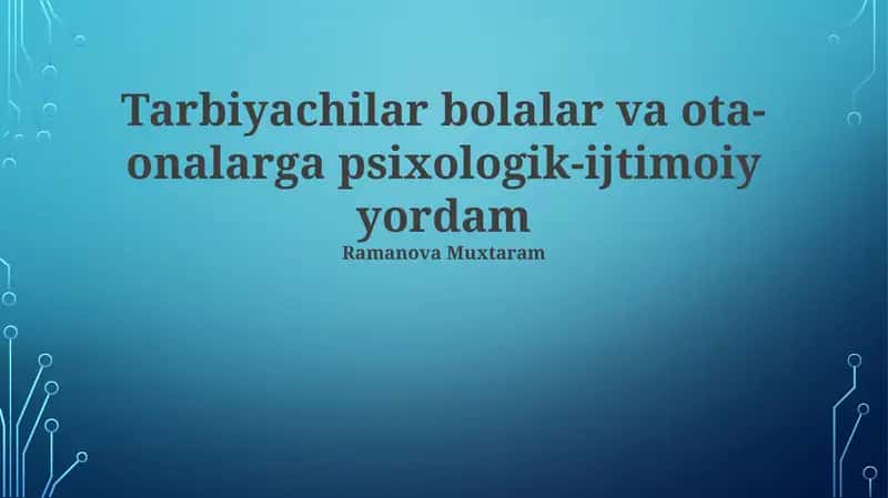 Bolalar va Ota-onalarga Psixososial Yordam Ko'rsatishning Ahamiyati 1
