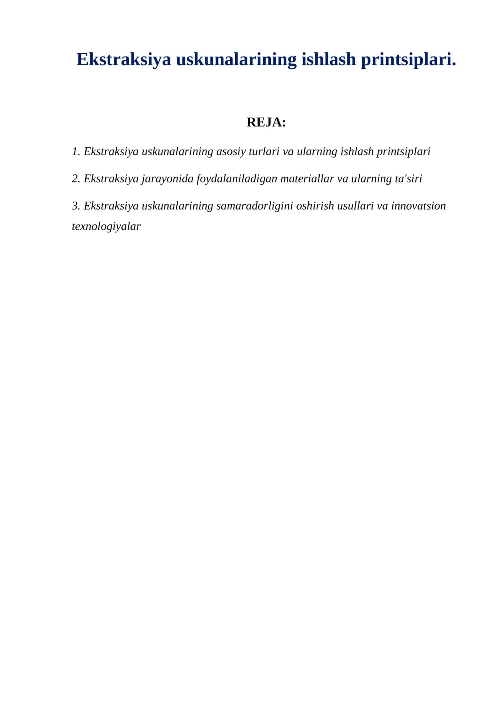 Ekstraksiya uskunalarining ishlash printsiplari. 1