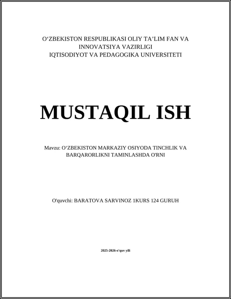 Oʻzbekistonning Markaziy Osiyoda tinchlik va barqarorlik siyosati: umumiy yondashuvlar 1