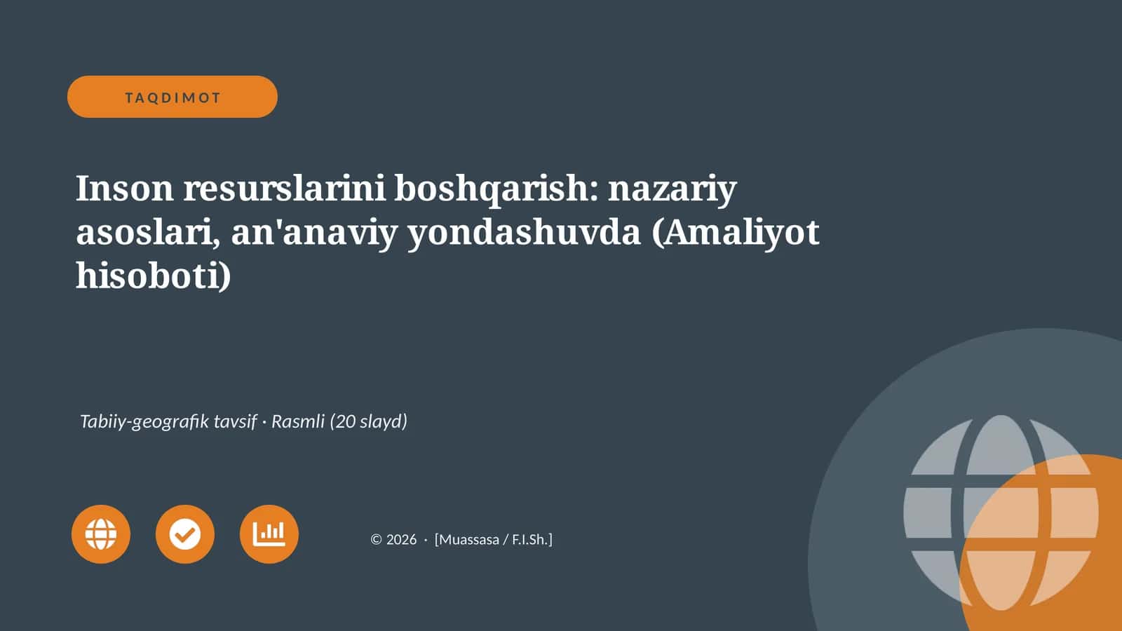Inson resurslarini boshqarish: nazariy asoslari, an'anaviy yondashuvda (Amaliyot hisoboti) 1