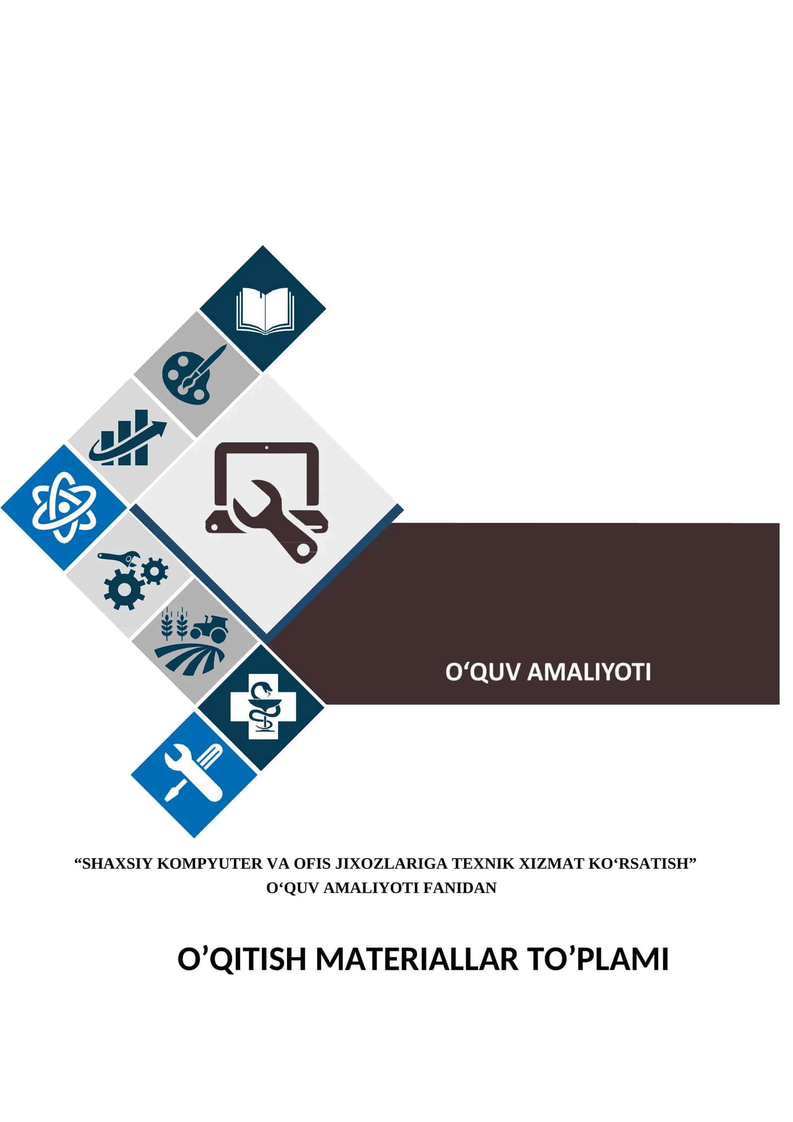 SHAXSIY KOMPYUTER ARXITEKTURASI  VA OFIS JIHOZLARIGA TEXNIK  XIZMAT KO’RSATISH” 1