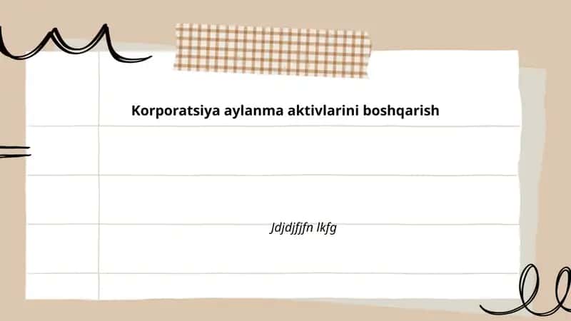 Aylanma aktivlar va ularning tarkibi 1