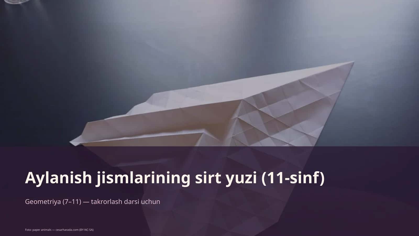 Aylanish jismlarining sirt yuzi (11-sinf) 1