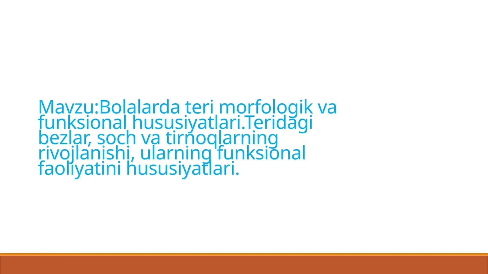 Bolalarda teri morfologik va funksional hususiyatlari 1