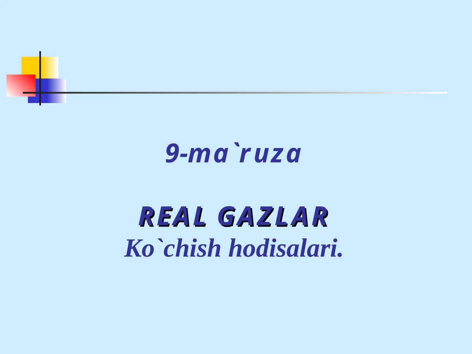 9-ma`ruza REAL GAZLAR 1