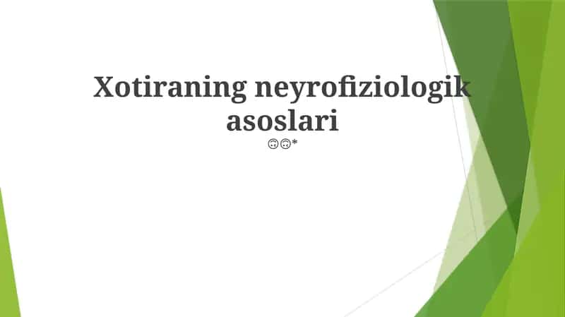 Xotiraning neyrofiziologik asoslari 1