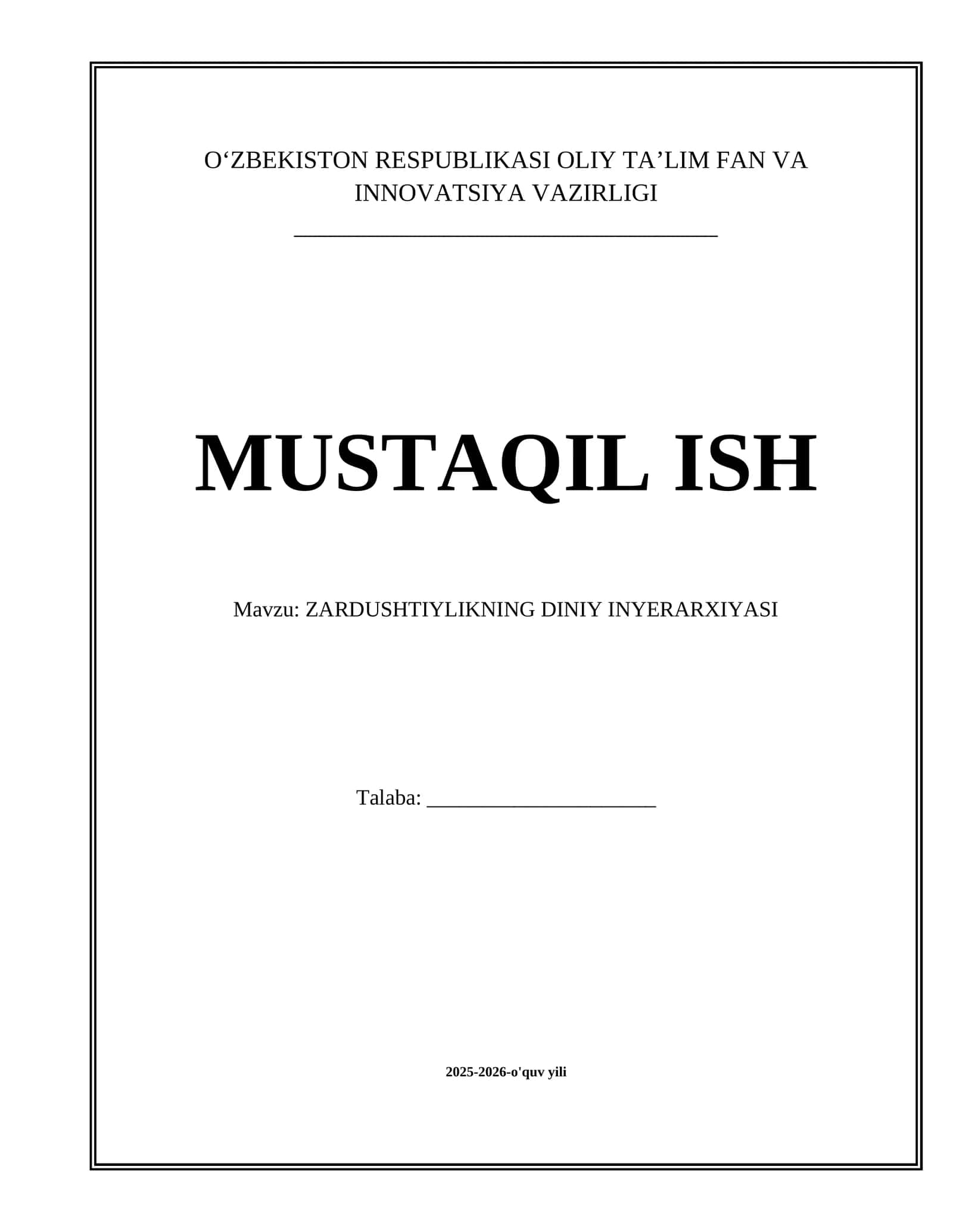 ZARDUSHTIYLIKNING DINIY INYERARXIYASI mavzusida tayyor mustaqil ta'lim ishi 1