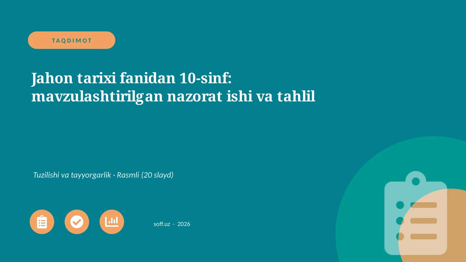 Jahon tarixi fanidan 10-sinf: mavzulashtirilgan nazorat ishi va tahlil 1