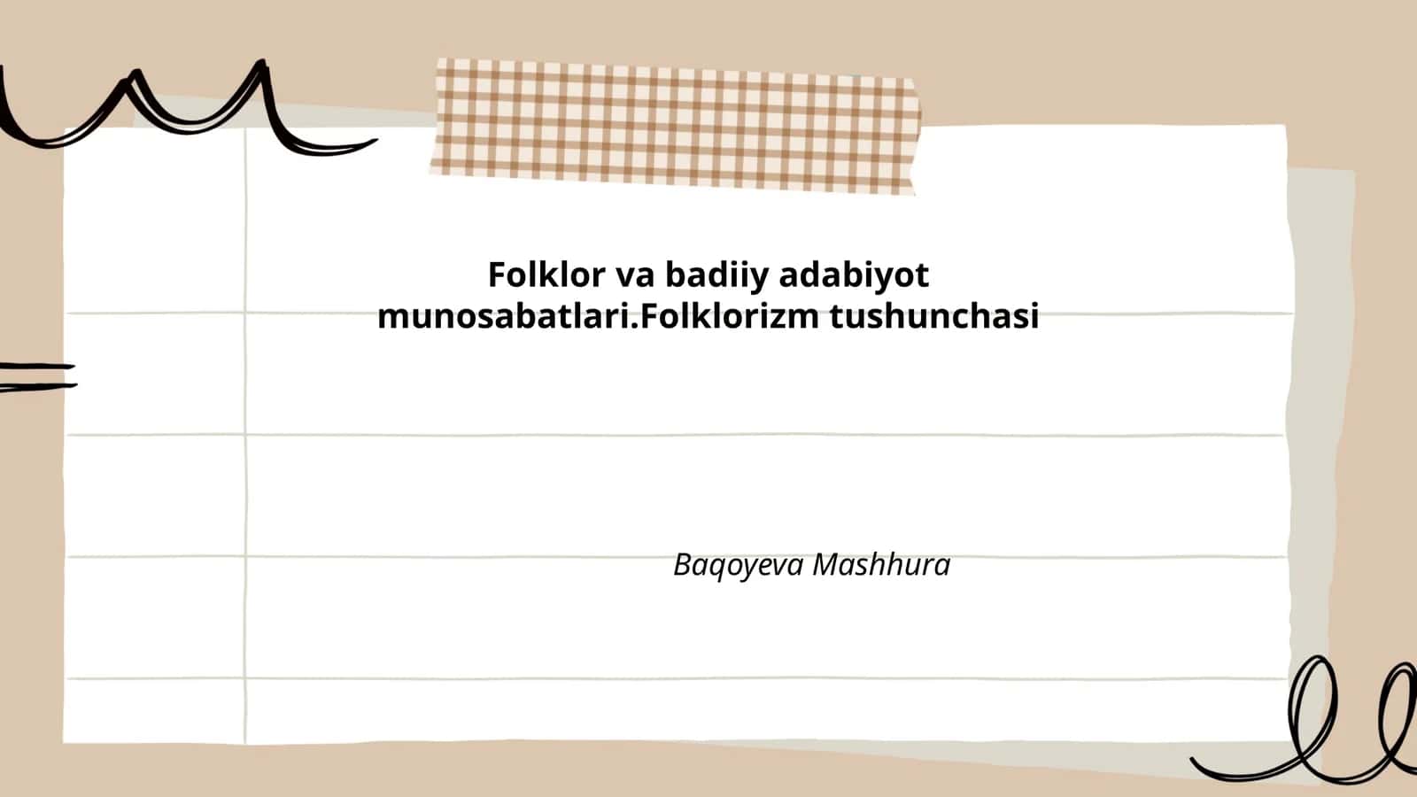 Folklor va badiiy adabiyot munosabatlari.Folklorizm tushunchasi 1