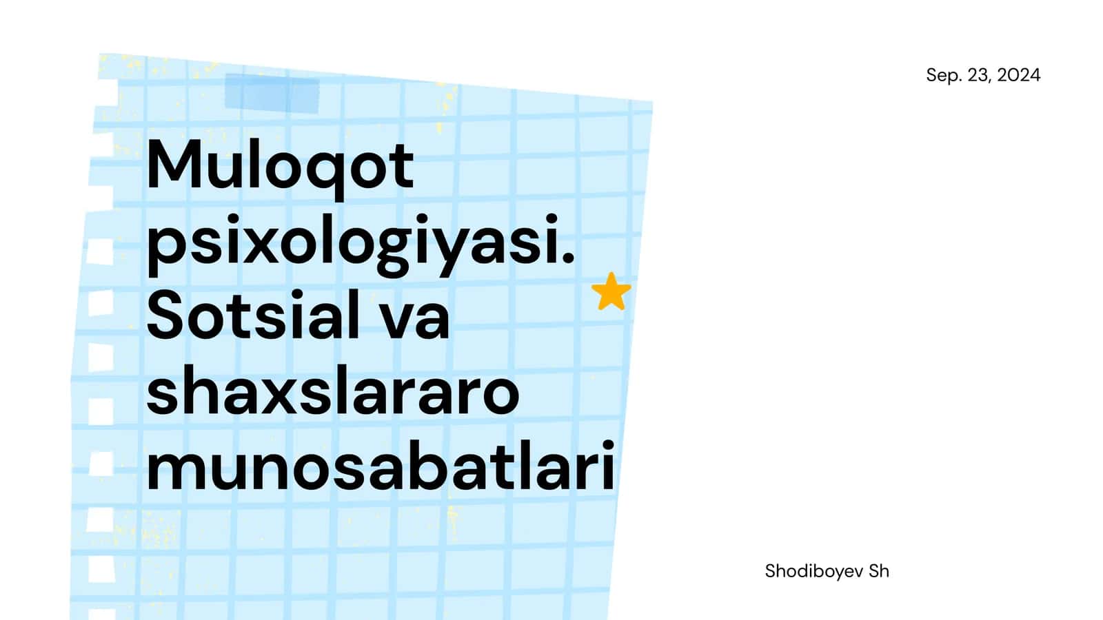 Muloqot psixologiyasi. Sotsial va shaxslararo munosabatlari 1