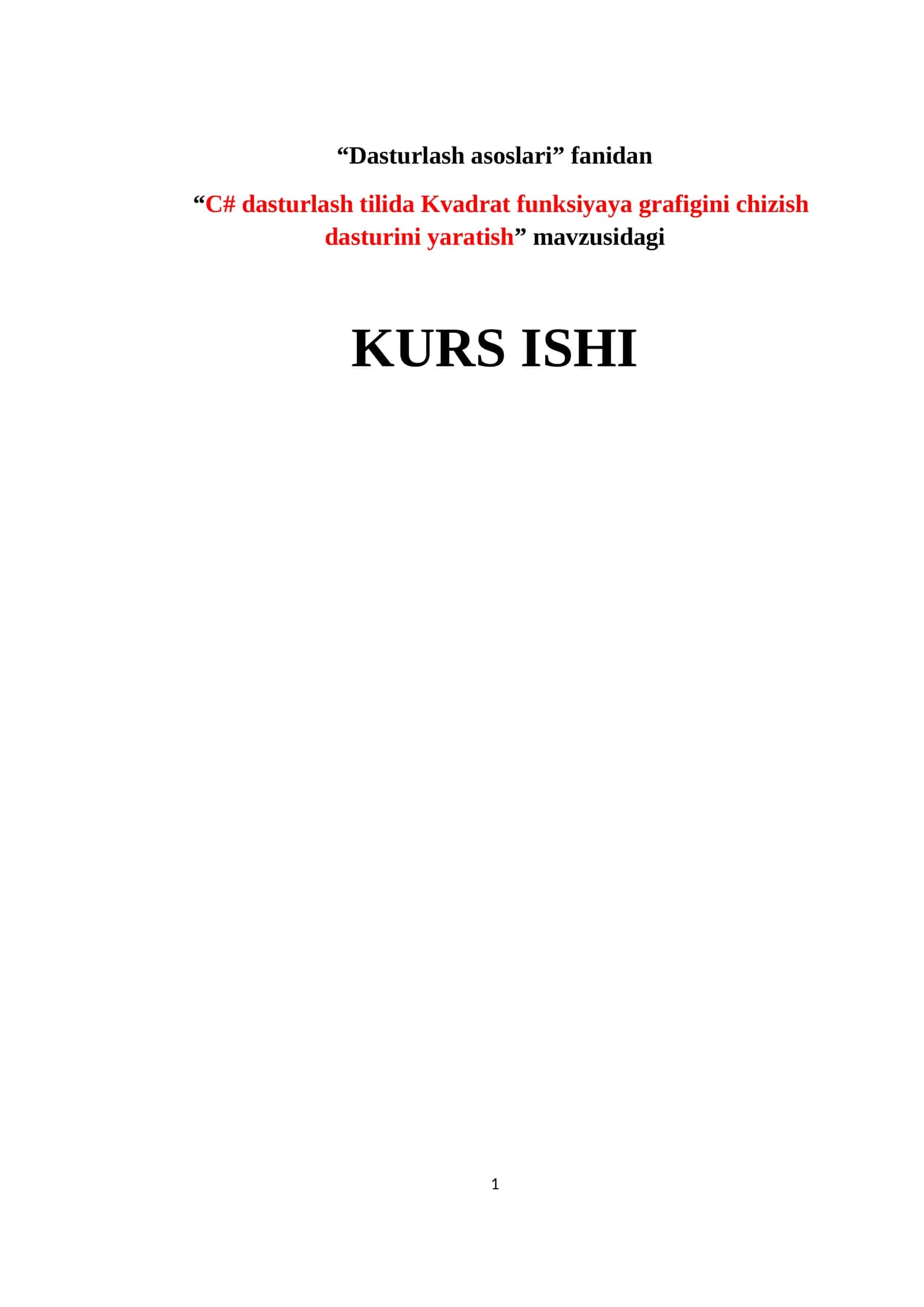 C# dasturlash tilida Kvadrat funksiyaya grafigini chizish dasturini yaratish 1