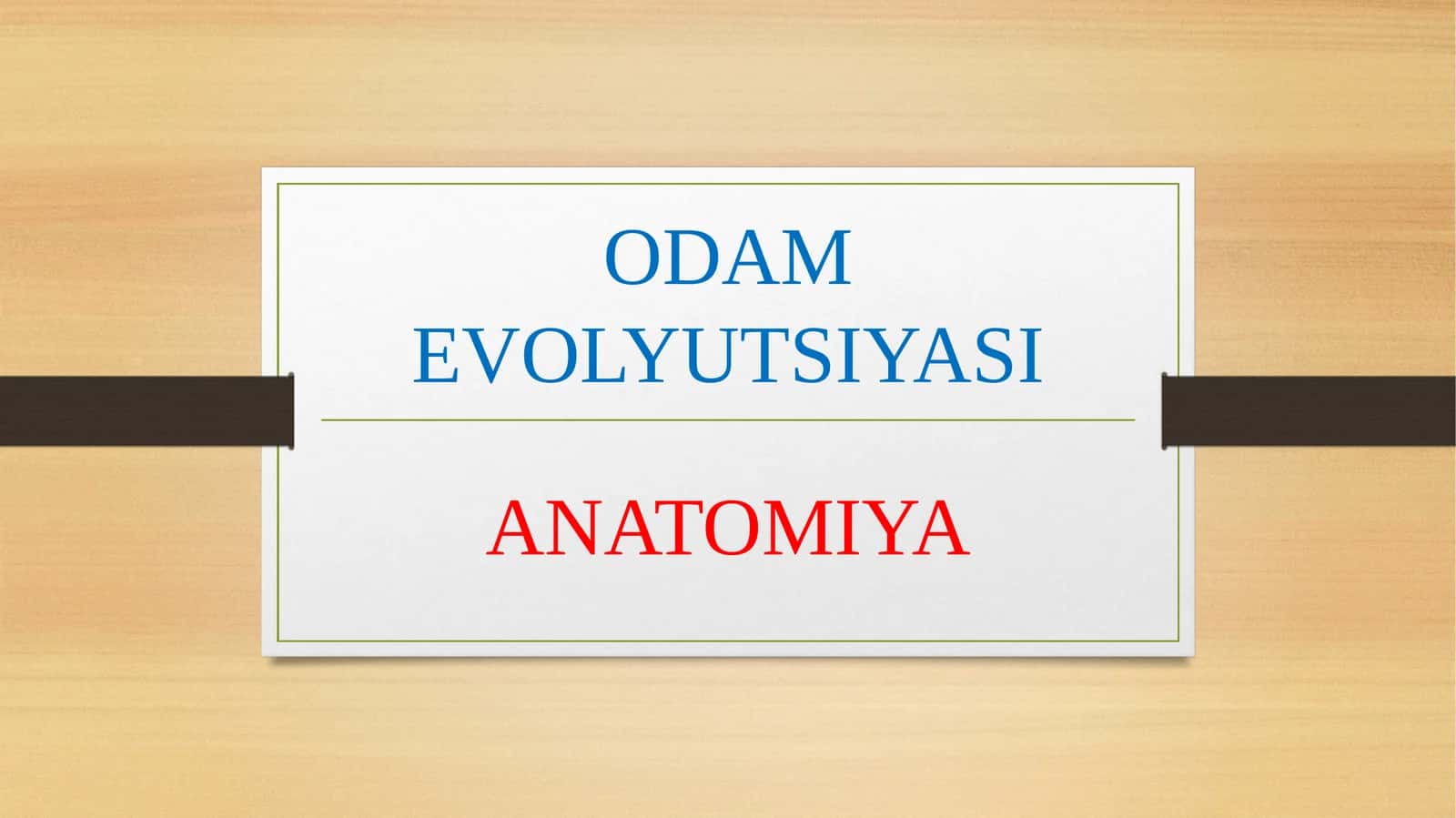ODAM EVOLYUTSIYASI 1
