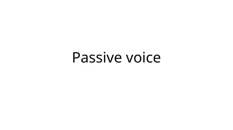 Passive Voice 1