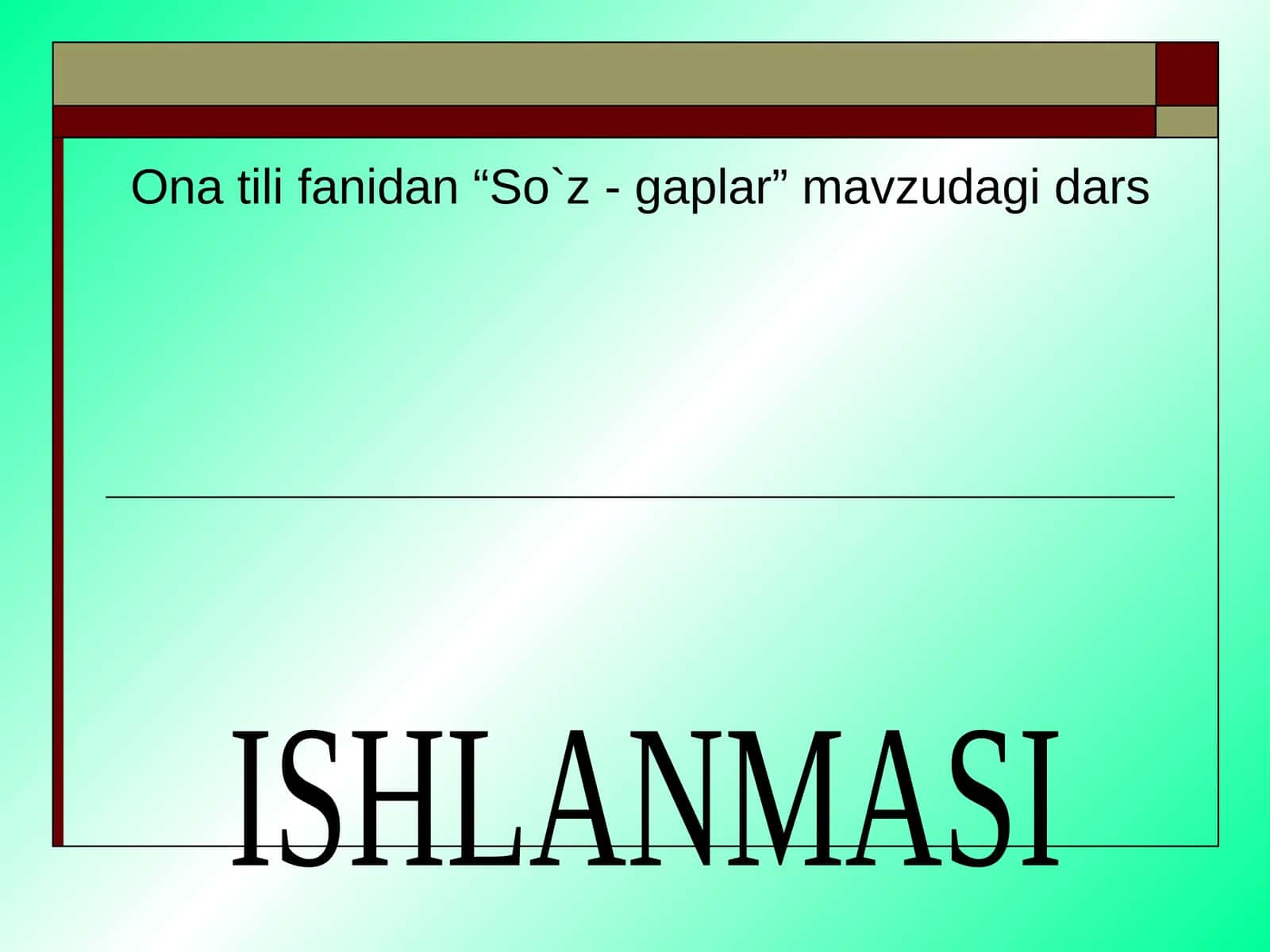 So'z - gaplar 1