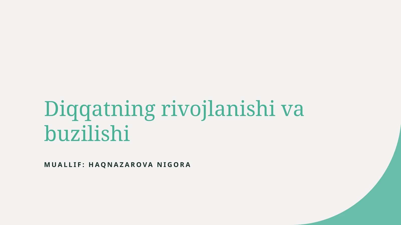 Diqqatning rivojlanishi va buzilishi 1