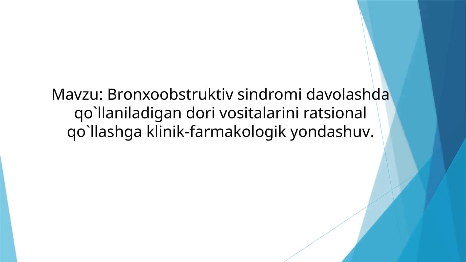 Bronxoobstruktiv sindromi davolashda qo`llaniladigan dori vositalarini ratsional qo`llashga klinik-farmakologik yondashuv 1