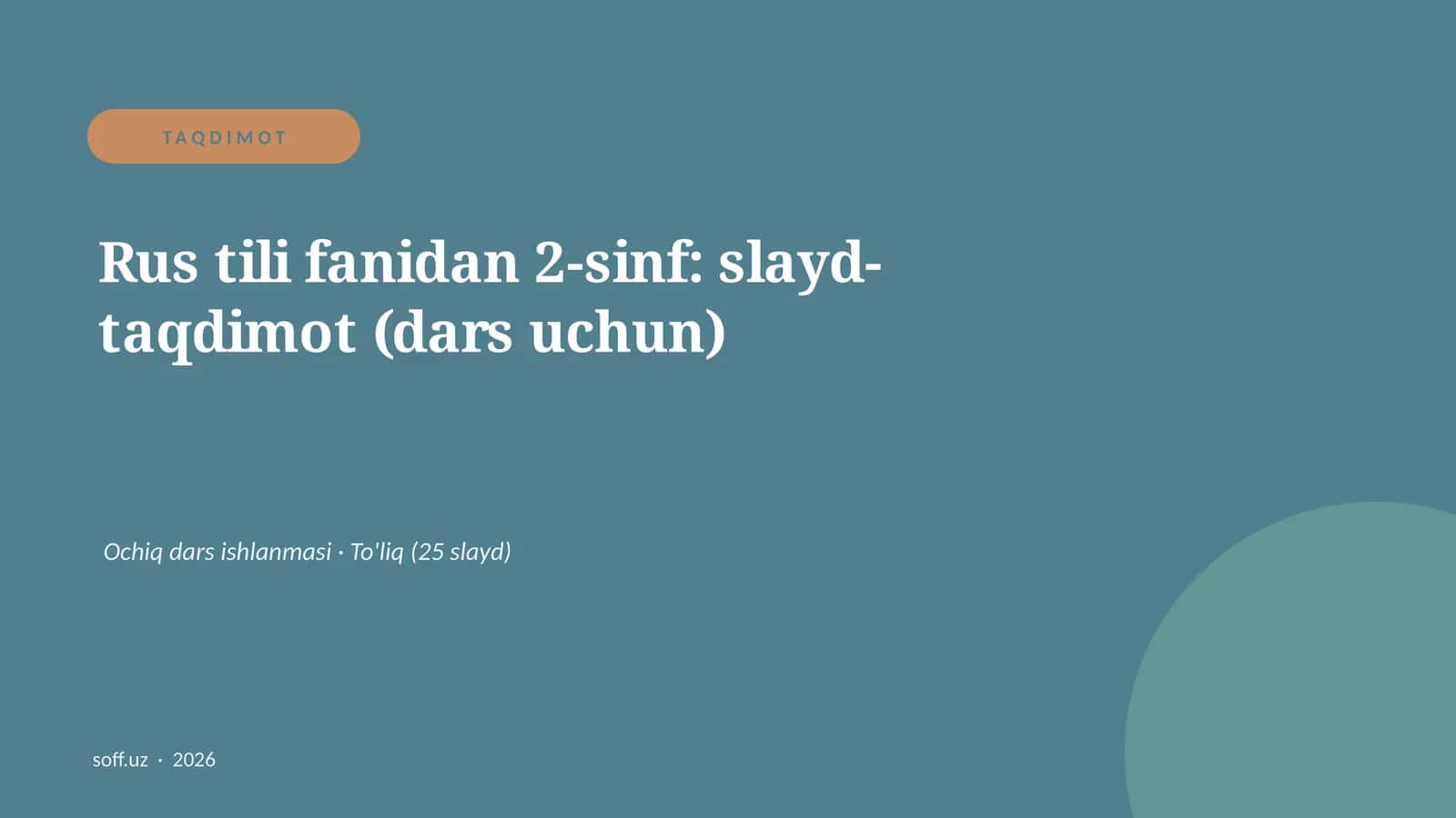 Rus tili fanidan 2-sinf: slayd-taqdimot (dars uchun) 1