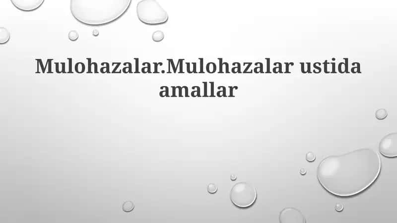 Mantiq xulosa chiqarish 1