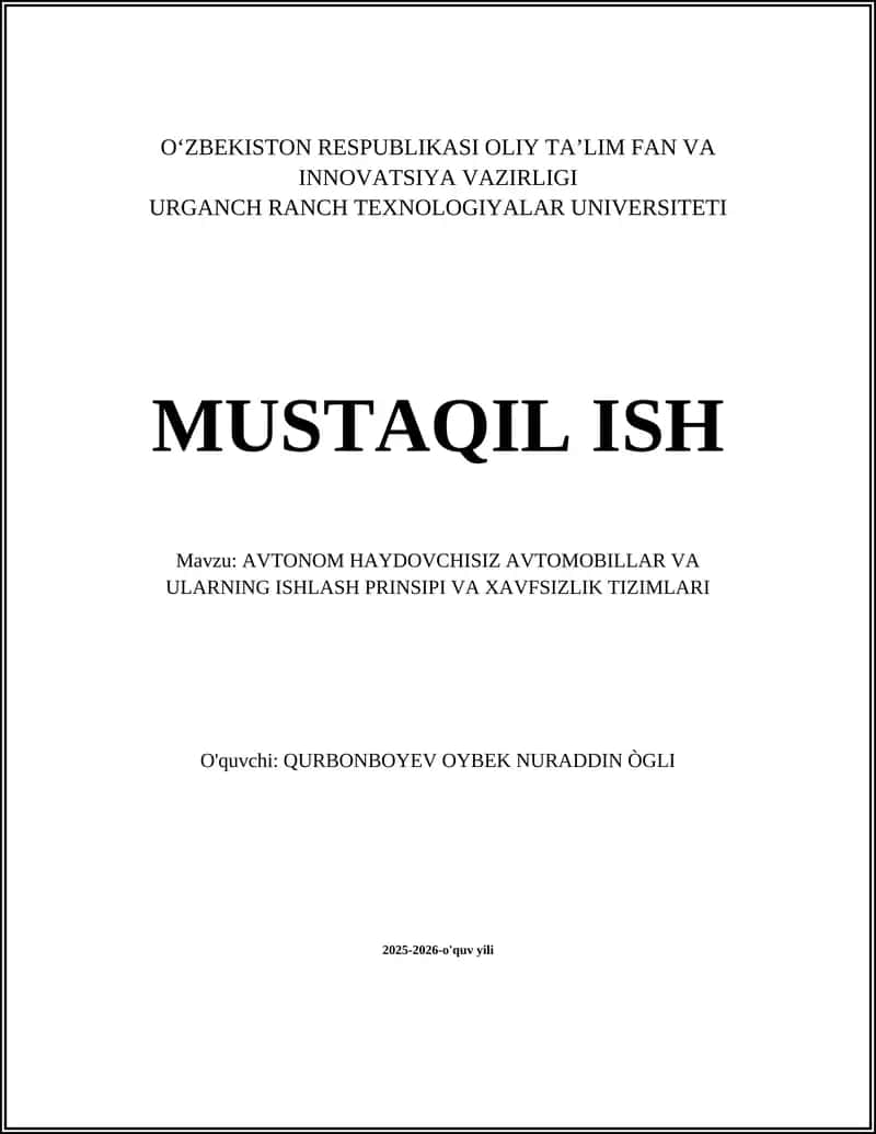 AVTONOM HAYDOVCHISIZ AVTOMOBILLAR VA ULARNING ISHLASH PRINSIPI VA XAVFSIZLIK TIZIMLARI 1