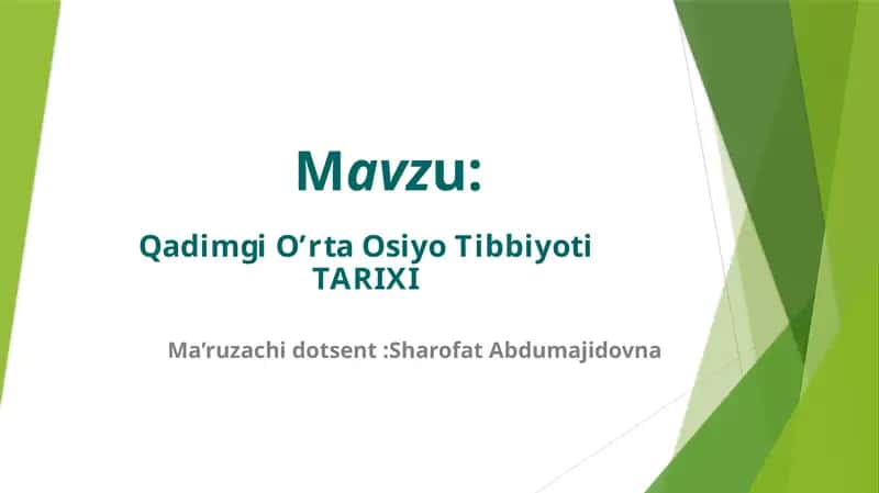 Qadimgi O'rta Osiyo Tibbiyoti TARIXI 1
