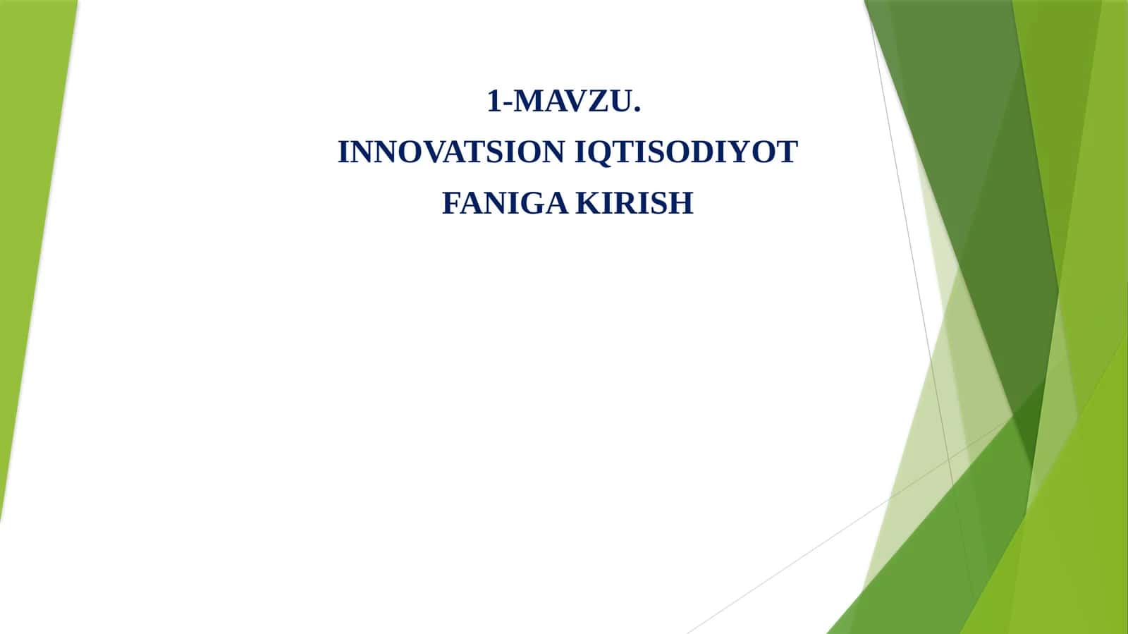 INNOVATSION IQTISODIYOT FANIGA KIRISH 1