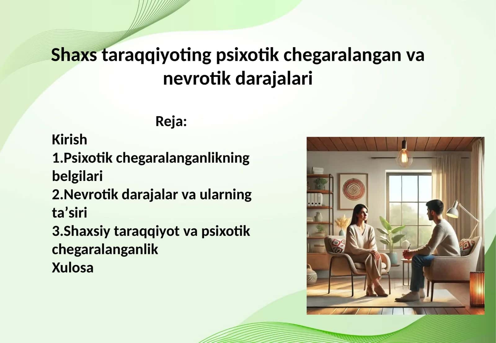 Shaxs taraqqiyoting psixotik chegaralangan va nevrotik darajalari 1