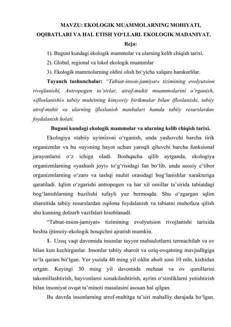 EKOLOGIK MUAMMOLARNING MOHIYATI, OQIBATLARI VA HAL ETISH YO‘LLARI. EKOLOGIK MADANIYAT. 1