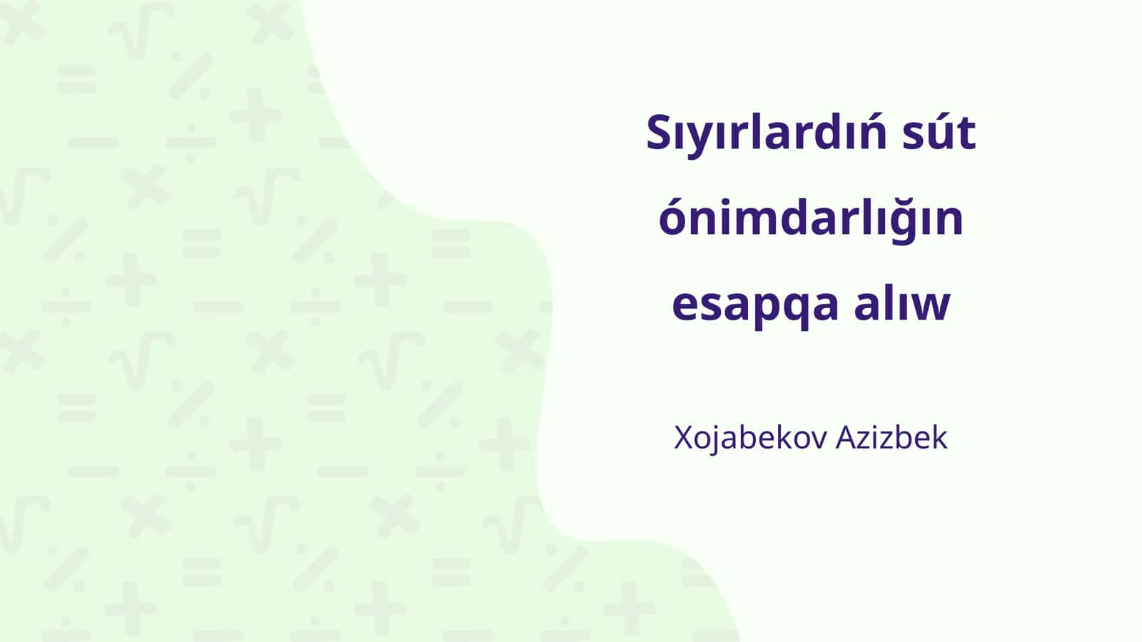 Sútdorlikni oshirish usullari 1