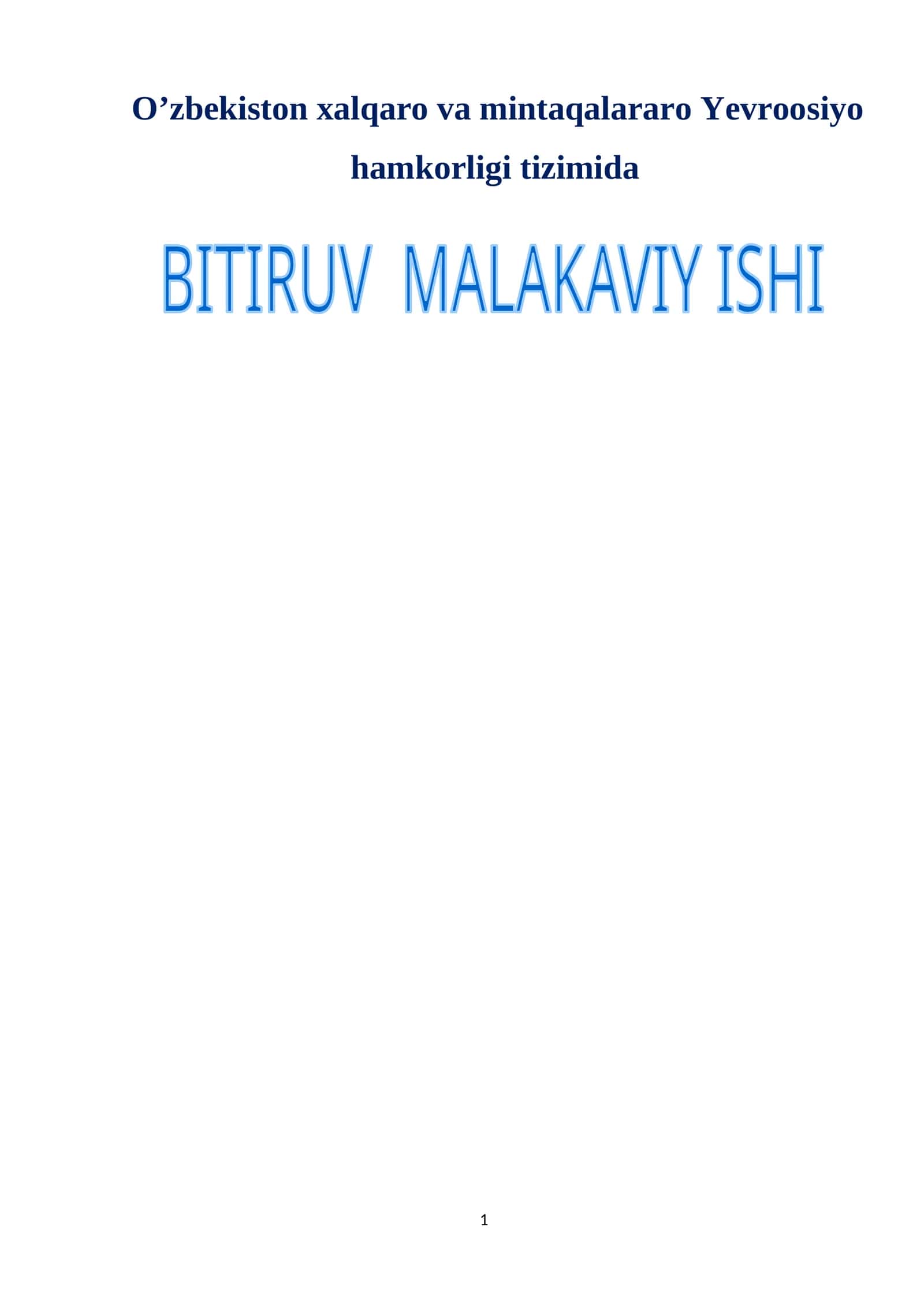 O’zbekiston xalqaro va mintaqalararo Yevroosiyo hamkorligi tizimida BITIRUV MALAKAVIY ISHI 1