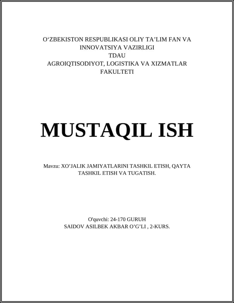 XO’JALIK JAMIYATLARINI TASHKIL ETISH, QAYTA TASHKIL ETISH VA TUGATISH 1