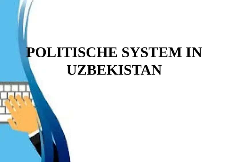 POLITISCHE SYSTEM IN UZBEKISTAN 1