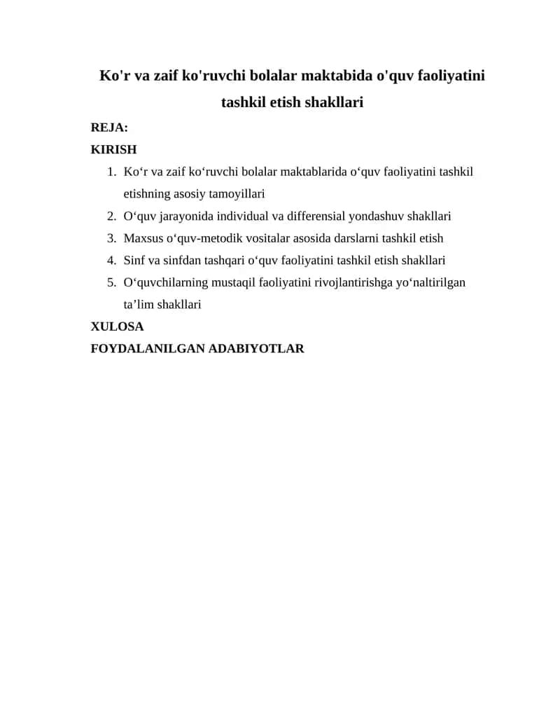 Ko‘r va zaif ko‘ruvchi bolalar maktabida o'quv faoliyatini tashkil etish shakllari 1