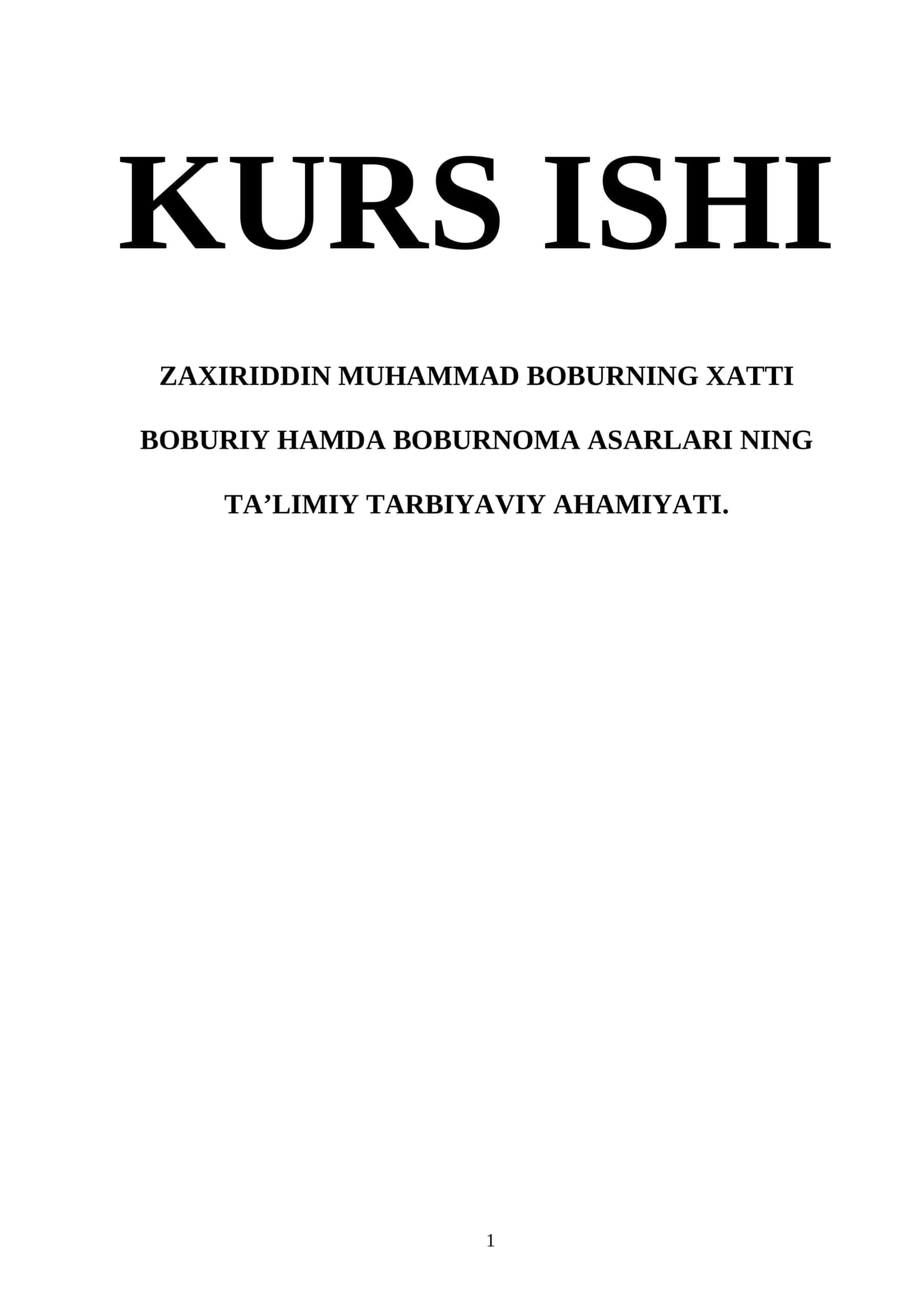 Zaxiriddin Muhammad Boburning Xatti Boburiy Hamda Boburnoma Asarlari Ning Taʼlimiy Tarbiyaviy Ahamiyati 1