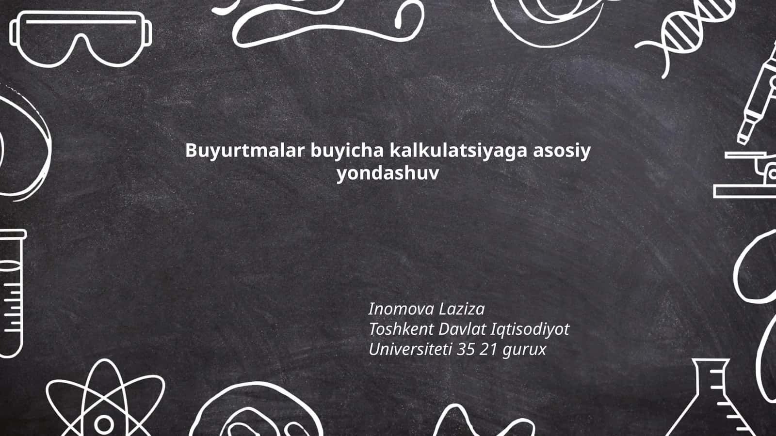 Buyurtmalar bo'yicha kalkulyatsiya jarayoni 1