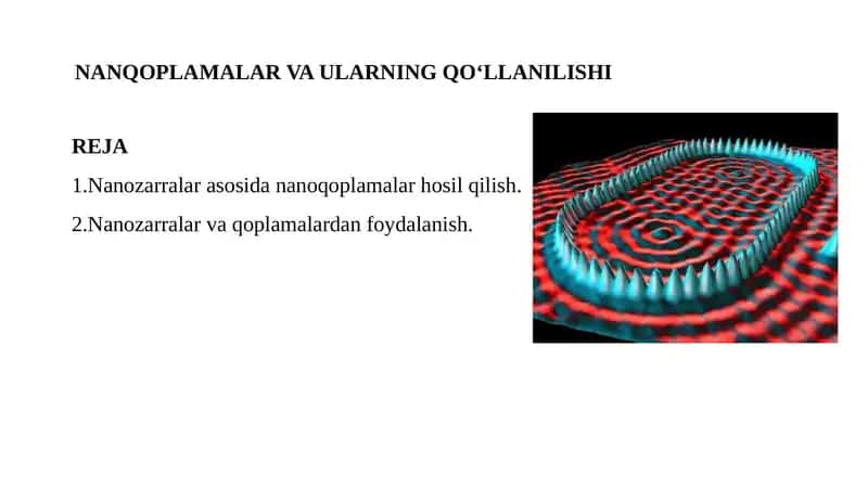 Nanoqoplamalar va Ularning Qo‘llanilishi 1