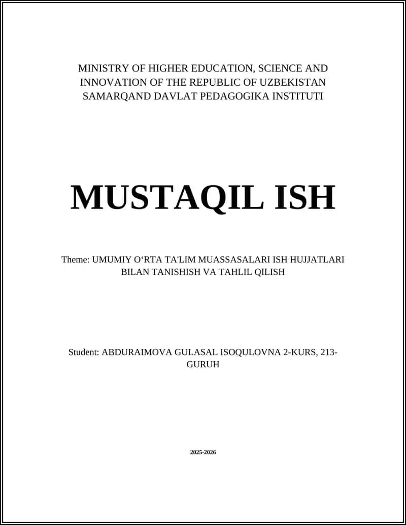 UMUMIY OʻRTA TA'LIM MUASSASALARI ISH HUJJATLARI BILAN TANISHISH VA TAHLIL QILISH 1