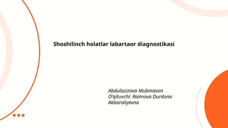 Shoshilinch holatlar labartaor diagnostikasi 1