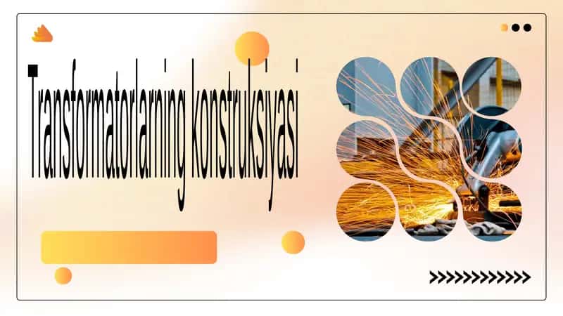 Transformatorlarning konstruksiyasi 1