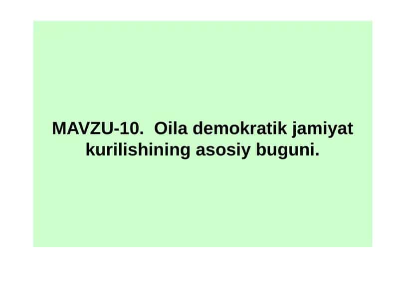 Oila demokratik jamiyat kurilishining asosiy buguni 1
