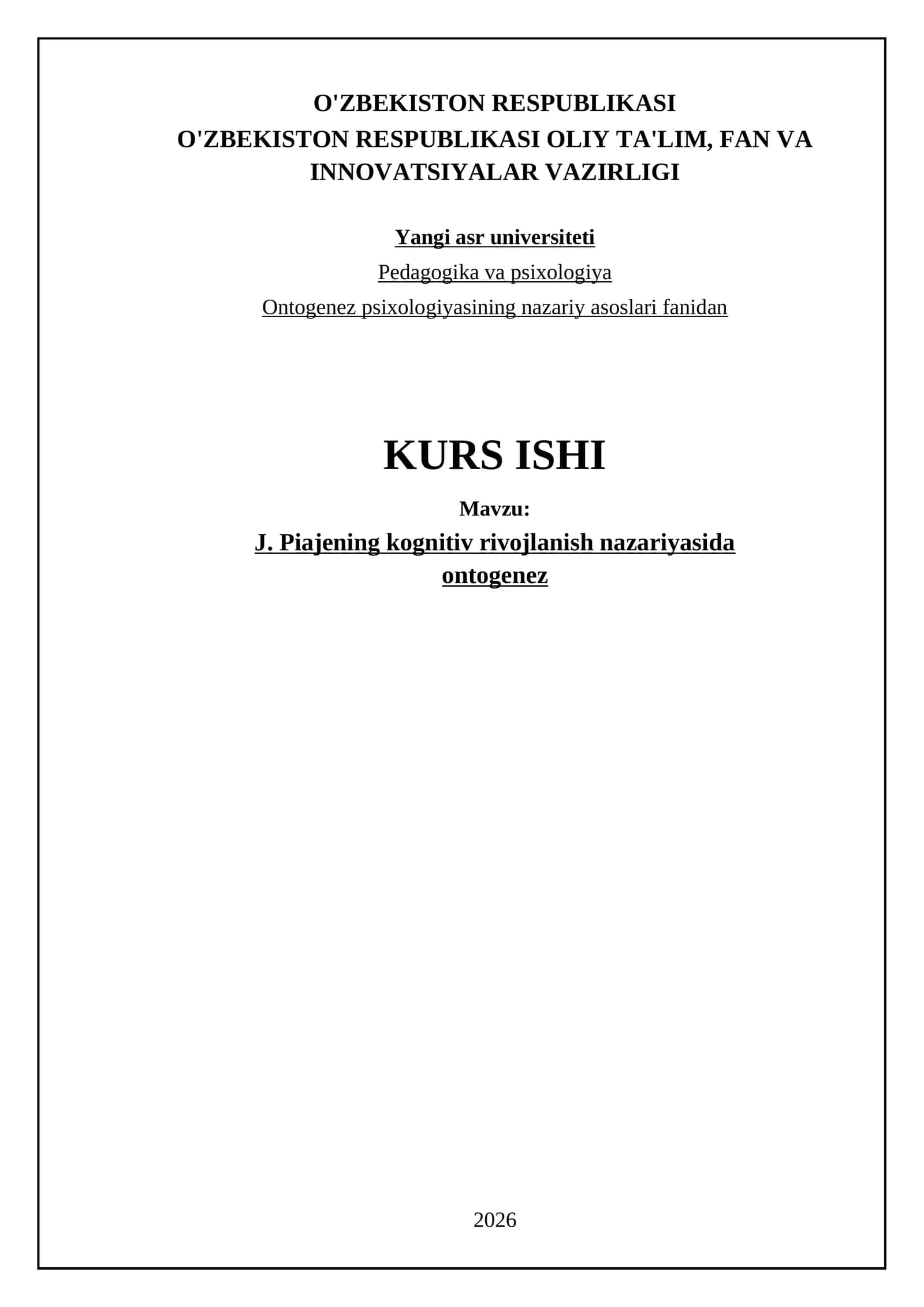 J. Piajening kognitiv rivojlanish nazariyasida ontogenez 1