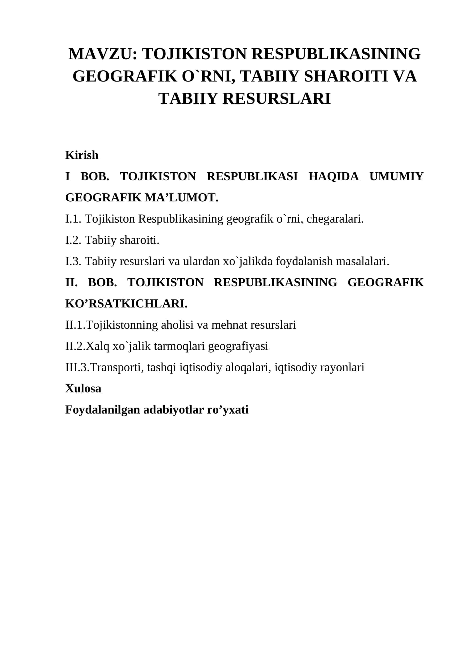 TOJIKISTON RESPUBLIKASINING GEOGRAFIK O`RNI, TABIIY SHAROITI VA TABIIY RESURSLARI 1